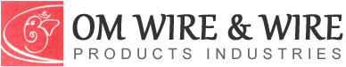 Om Wire & Wire Products Industries